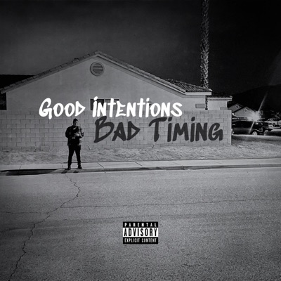 Good Intentions Bad Timing - EP