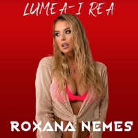 Lumea-I Rea - Single - Roxana Nemes