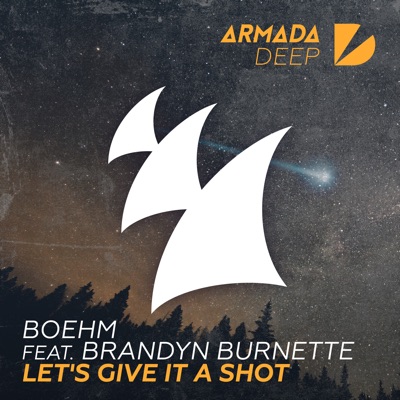 Let's Give It a Shot (feat. Brandyn Burnette) - Single