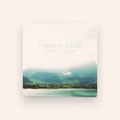 Listen to French Films, watch music videos, read bio, see tour dates & more!