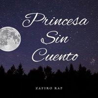 Princesa Sin Cuento - Single - Zafiro Rap