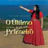Maurizélia - O Último e o Primeiro