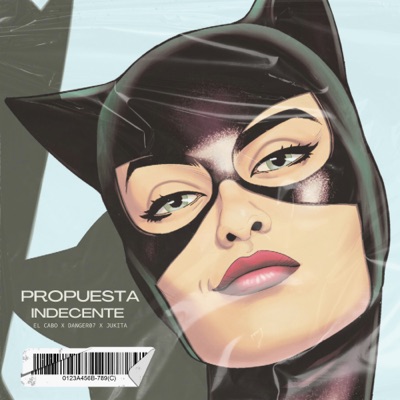 Propuesta Indecente (feat. Danger07 & Jukita) - Single