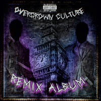 Overgrown Culture (Remix Album) - EP - doxplaya