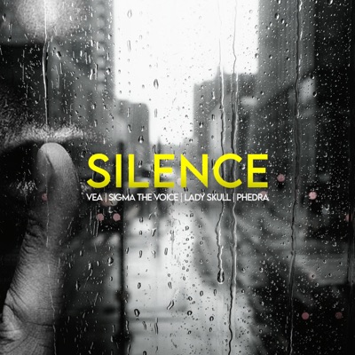 Silence (feat. Sigma The Voice, Lady Skull & Phedra) - Single