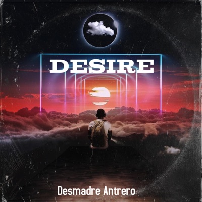 Dj Alberto Mix - Desire (Desmadre Antrero) (feat. Eleazar Beath)