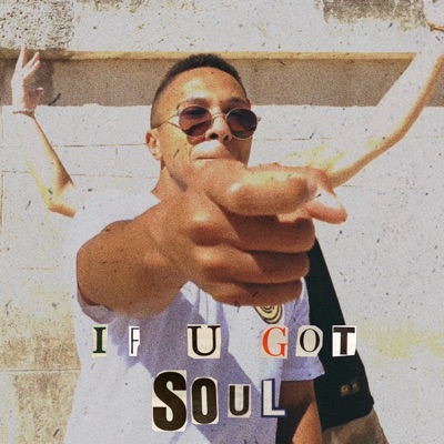 If U Got Soul - Single