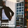 Jibber Jabber (feat. Shawn Tha Dawn) - Single