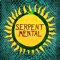 Serpent Mental artwork