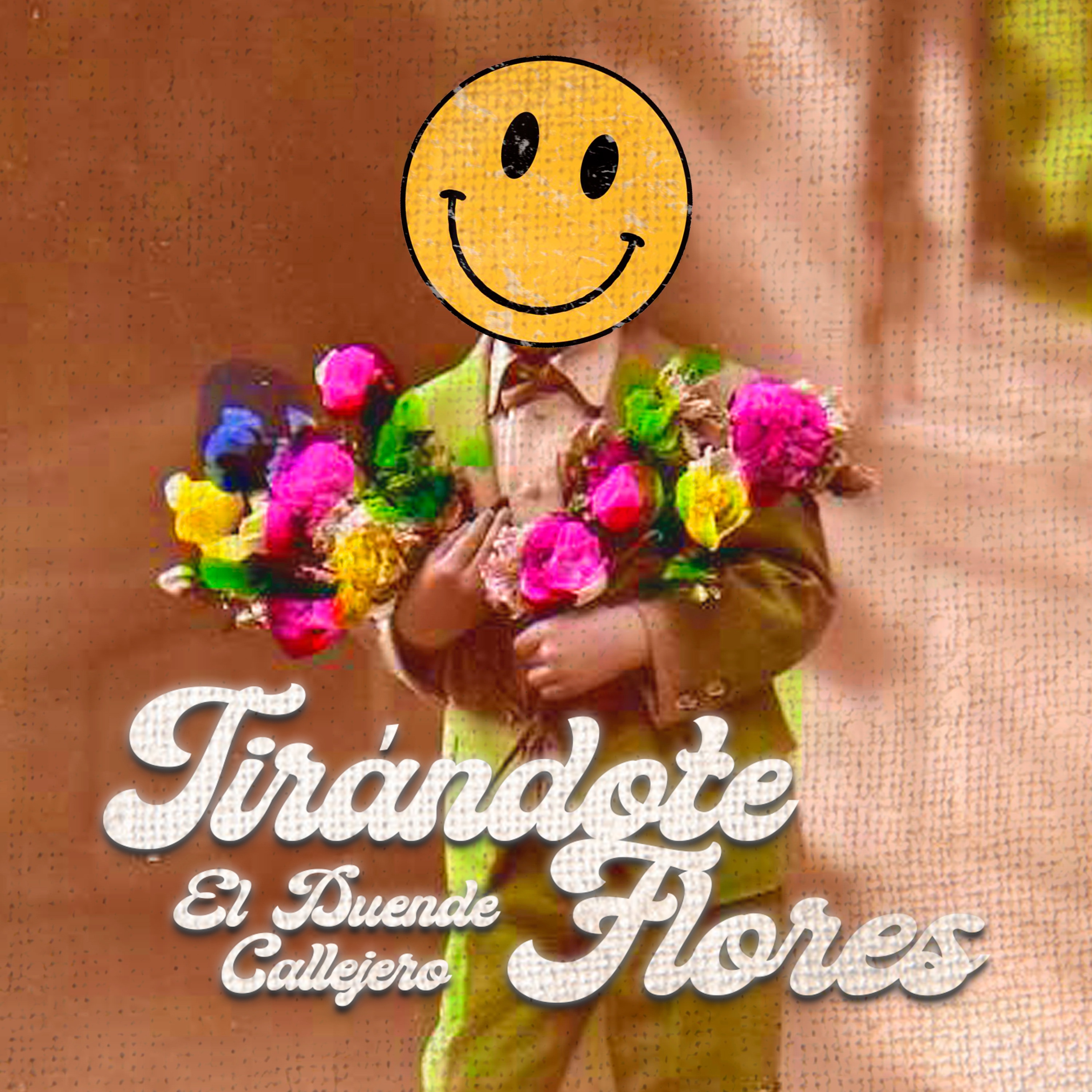 Tirándote Flores - Single