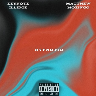 Hypnotiq (feat. Matthew Mozingo) - Single