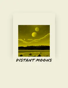 Distant Moonsを聴いたり、ミュージックビデオを鑑賞したり、経歴やツアー日程などを確認したりしましょう！