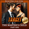 Target: A BDSM Ménage Erotic Thriller - Simone Leigh