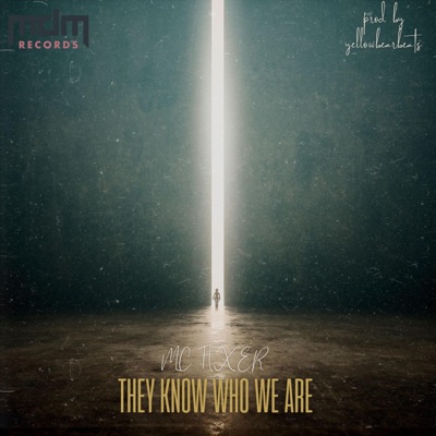 They Know Who We Are - Single