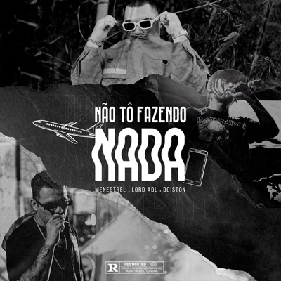 Não Tô Fazendo Nada - Single