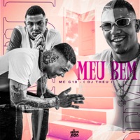 Meu Bem - Single - MC G10 & Dj Theu