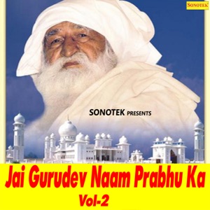 Jai Gurudev Naam Prabhu Ka Vol-2
