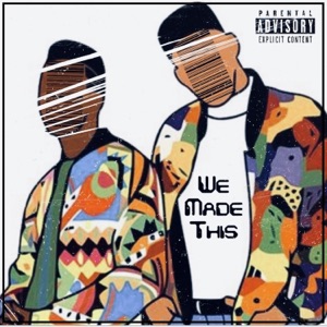 We Made This (feat. iNTeLL) - EP