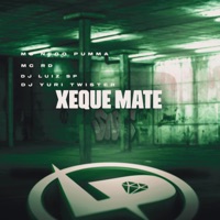 Xeque Mate (feat. DJ YURI TWISTER) - Single - Mc Kauã Da Dz4, Mc Rd & DJ LUIZ SP