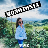 Monotonía - Single - alvaradomusic