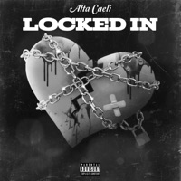 Locked In - Single - Alta Caeli