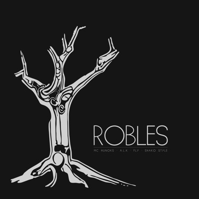 Robles (feat. Fly & Shako Style) - Single