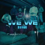 WE WE - Single