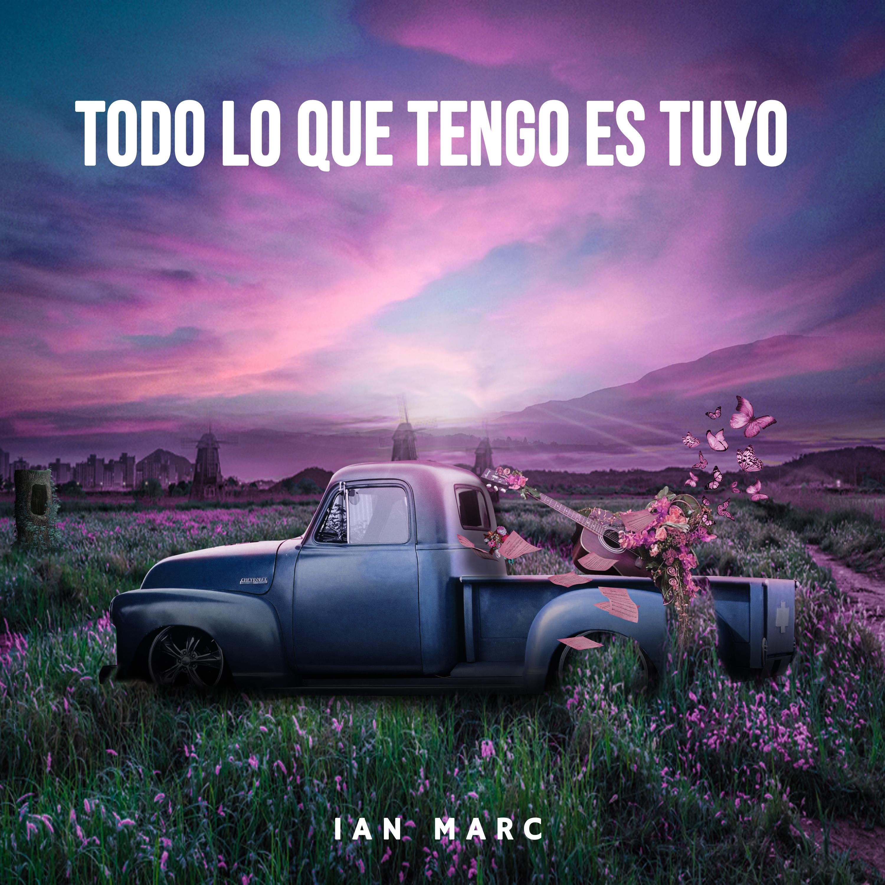 Todo Lo Que Tengo Es Tuyo - Single