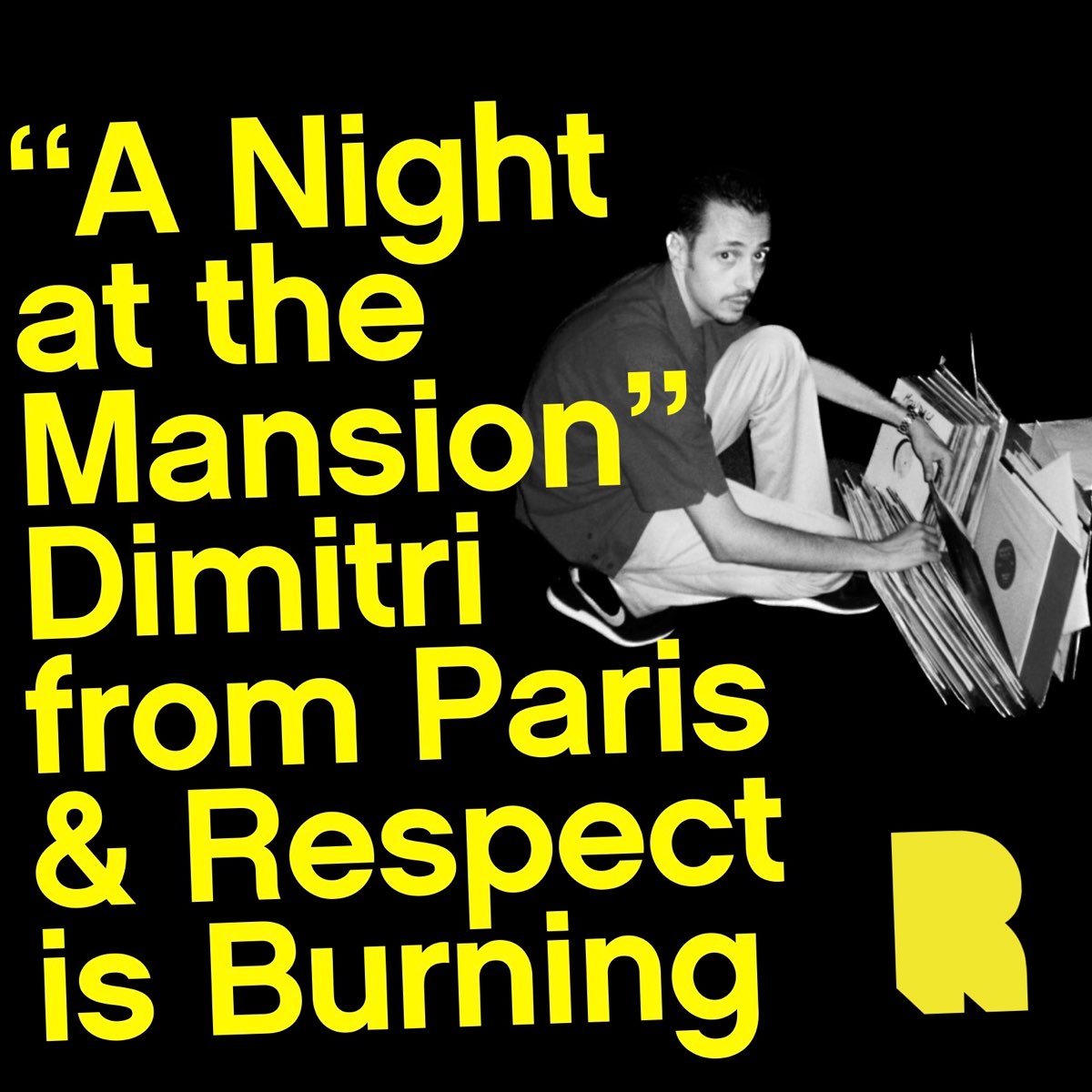 ‎A Night at The Mansion: Dimitri from Paris & Respect is Burning (DJ ...