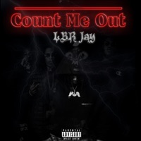 Count Me Out (Permanent Sc4rs) - Single - LBR Jay