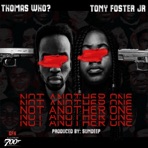 Not Another One (feat. Tony Foster Jr. & Sun Deep) - Single