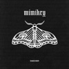 MIMIKRY - Single