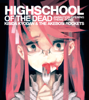 HIGHSCHOOL OF THE DEAD - Kishida Kyodan & The Akeboshi Rockets