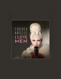 Posłuchaj wykonawcy Forever Arielle, obejrzyj teledyski, przeczytaj biografię, zobacz daty tras koncertowych i nie tylko!