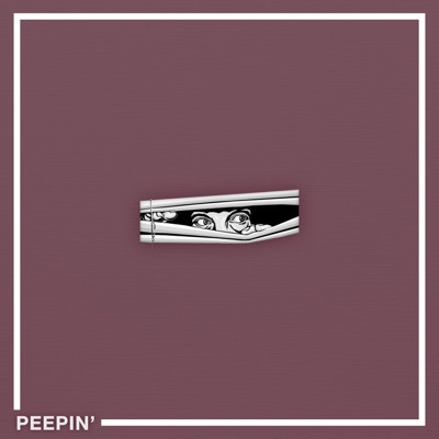 Peepin' - Single
