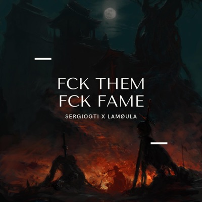 Fck them fck fame (feat. Lamøula) - Single