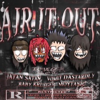AIR IT OUT (feat. JATAN SATAN, VOMIT DASTARDLY, BABYKRUEGER & MOYTANIC) - Single - JATAN SATAN