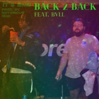 Back 2 Back (feat. BVLL) - Single - It's BMB & Notorious Nick