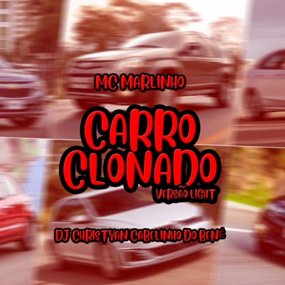 Carro Clonado (Versão Light) - Single