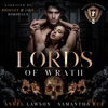 Lords of Wrath: Royals of Forsyth University (Unabridged) - Angel Lawson & Samantha Rue