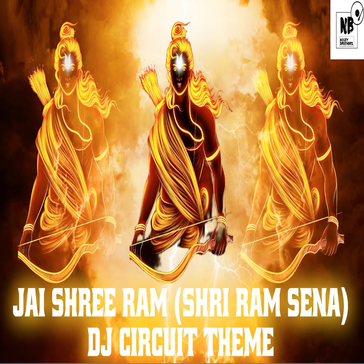 ‎jai Shree Ram Shri Ram Sena Dj Circuit Theme Single Album By