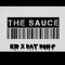 The Sauce (feat. Dat Don-P) - K1D lyrics