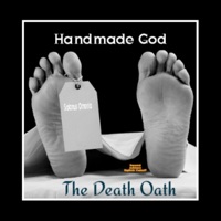 The Death Oath (Sneak Peak) - Single - Handmade God