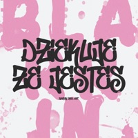 Dziękuje Że Jesteś - Single - Blarrin
