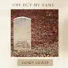 Cry Out My Name