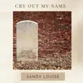 Cry Out My Name
