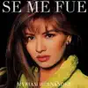 Se Me Fue