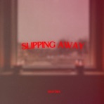 Slipping Away - Single
