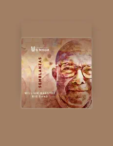 Ακούστε περιεχόμενο από William Maestre Big Band, παρακολουθήστε μουσικά βίντεο, διαβάστε το βιογραφικό, δείτε ημερομηνίες περιοδείας, και πολλά ακόμη!