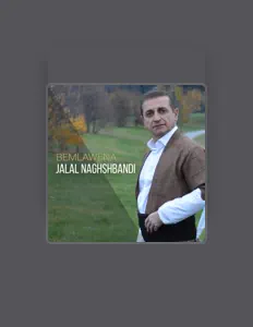 Listen to Jalal Naghshbandi, watch music videos, read bio, see tour dates & more!